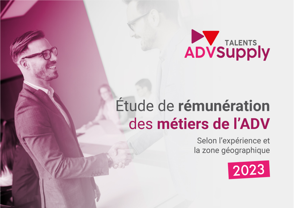 étude de rémunération des métiers de l'ADV 2023 - Talents ADV Supply